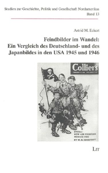 Feindbilder im Wandel: Ein Vergleich des Deutschland- und des Japanbildes in den USA 1945 bis 1946