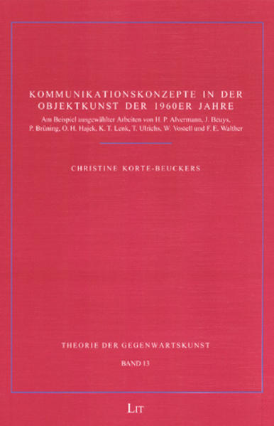 Kommunikationskonzepte in der Objektkunst der 1960er Jahre