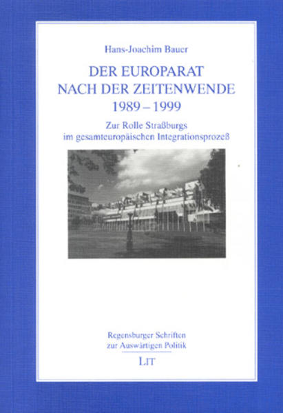 Der Europarat nach der Zeitenwende 1989-1999