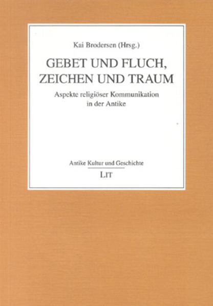 Gebet und Fluch, Zeichen und Traum