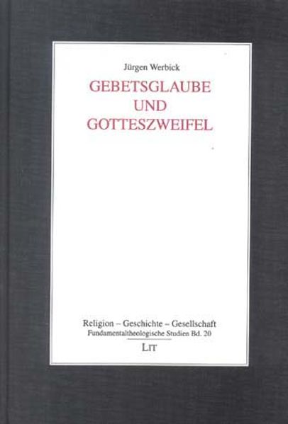 Gebetsglaube und Gotteszweifel
