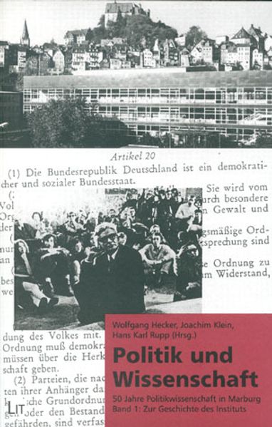Politik und Wissenschaft. 50 Jahre Politikwissenschaft in Marburg