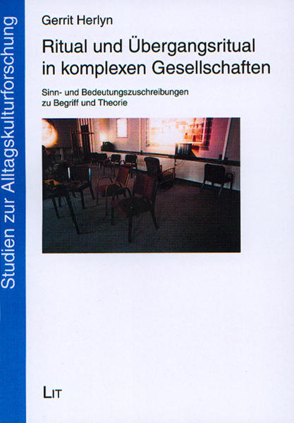 Ritual und Übergangsritual in komplexen Gesellschaften