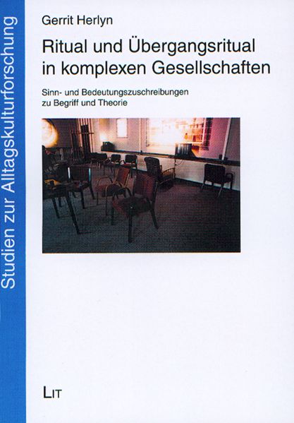 Ritual und Übergangsritual in komplexen Gesellschaften