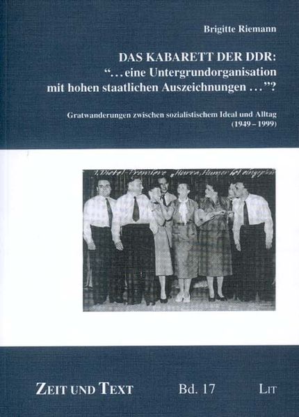 Das Kabarett der DDR:"... eine Untergrundorganisation mit hohen staatlichen Auszeichnungen..."?