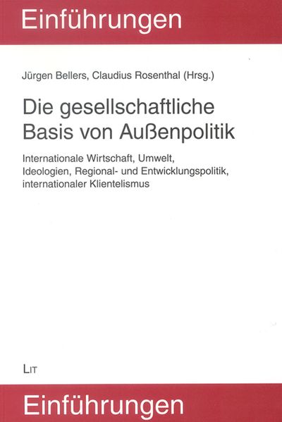 Die gesellschaftliche Basis von Aussenpolitik
