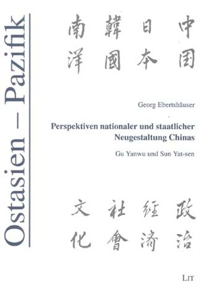Perspektiven nationaler und staatlicher Neugestaltung Chinas