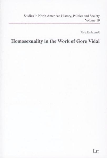 Homosexuality in the Work of Gore Vidal