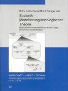 Sozionik - Modellierung soziologischer Theorie