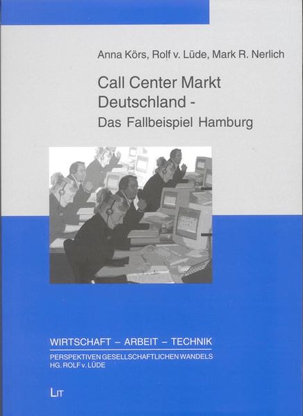 Call Center Markt Deutschland - Das Fallbeispiel Hamburg
