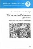 Was hat uns das Christentum gebracht?