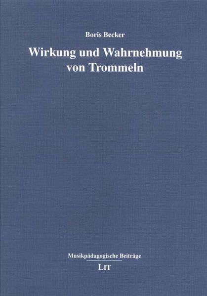 Wirkung und Wahrnehmung von Trommeln