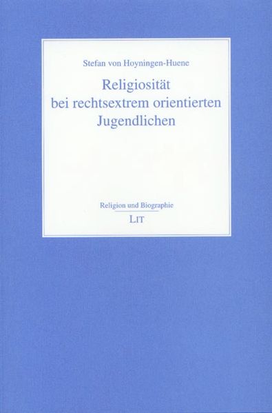 Religiösität bei rechtsextrem orientierten Jugendlichen
