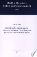 Internationales Seeprivatrecht - eine vergleichende Darstellung des russischen und deutschen Rechts