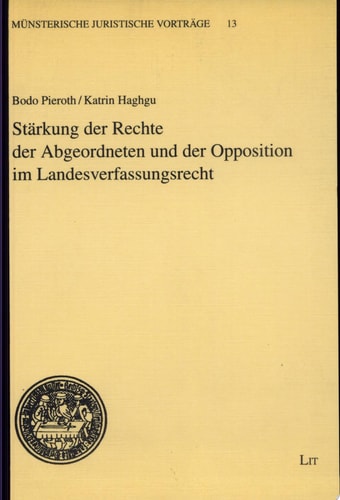 Stärkung der Rechte der Abgeordneten und der Opposition im Landesverfassungsrecht