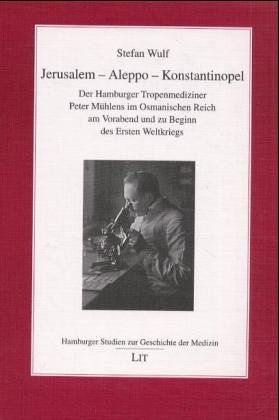 Jerusalem - Aleppo - Konstantinopel