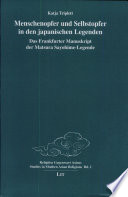 Menschenopfer und Selbstopfer in den japanischen Legenden