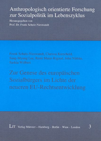 Zur Genese des europäischen Sozialbürgers im Lichte der neueren EU-Rechtsentwicklung