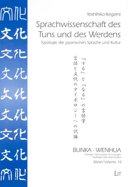 Sprachwissenschaft des Tuns und des Werdens