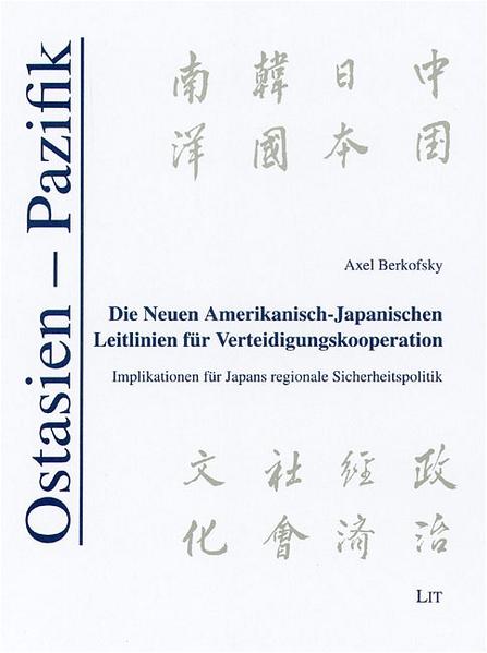 Die Neuen Amerikanisch-Japanischen Leitlinien für Verteidigungskooperation