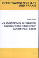 Die Durchführung europäischer Sozialpartnervereinbarungen auf nationaler Ebene