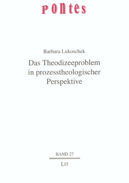 Das Theodizeeproblem in prozesstheologischer Perspektive