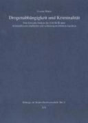 Drogenabhängigkeit und Kriminalität