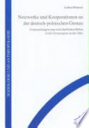 Netzwerke und Kooperationen an der deutsch-polnischen Grenze