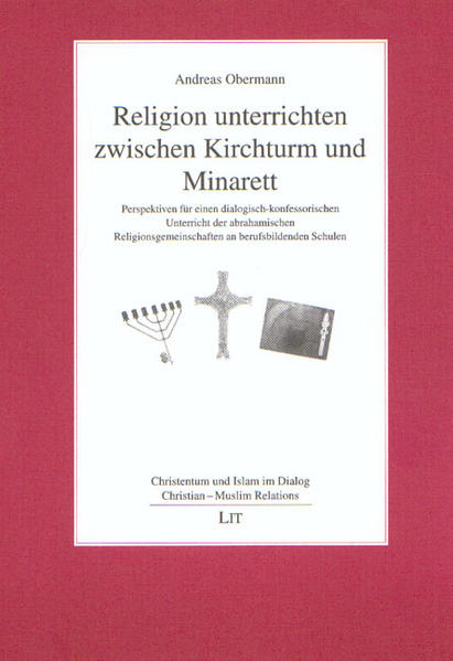Religion unterrichten zwischen Kirchturm und Minarett