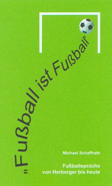 "Fussball ist Fussball"