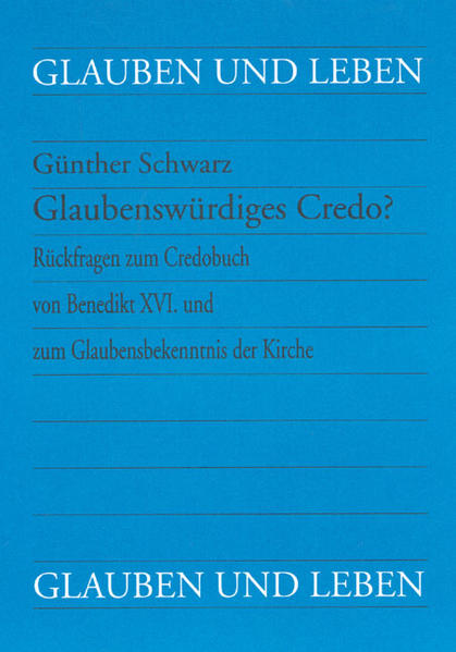 Glaubenswürdiges Credo?