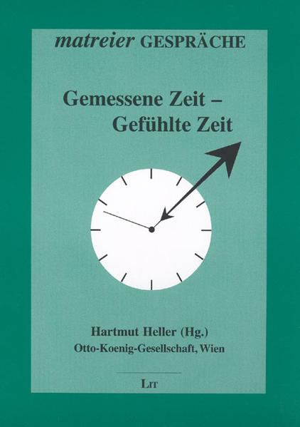 Gemessene Zeit - Gefühlte Zeit