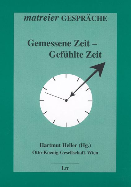 Gemessene Zeit - Gefühlte Zeit