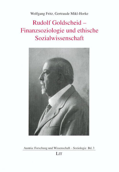 Rudolf Goldscheid - Finanzsoziologie und ethische Sozialwissenschaft