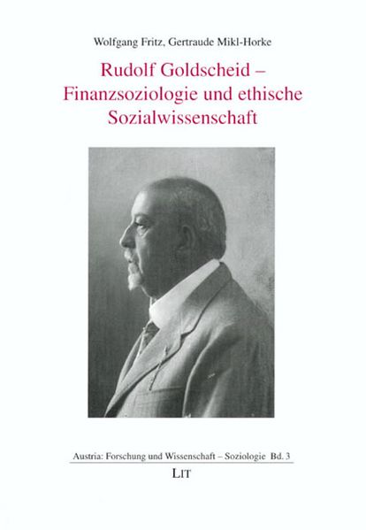Rudolf Goldscheid - Finanzsoziologie und ethische Sozialwissenschaft