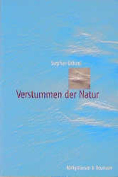 Verstummen der Natur