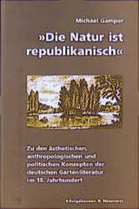 Die Natur ist republikanisch