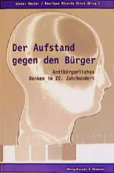 Der Aufstand gegen den Bürger