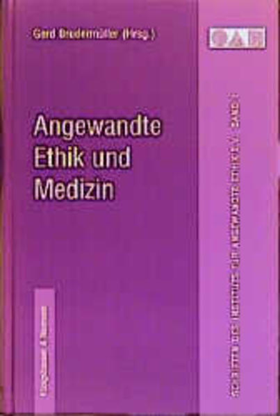 Angewandte Ethik und Medizin