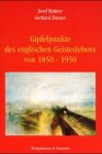 Gipfelpunkte des englischen Geisteslebens von 1850-1950