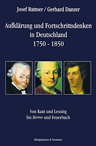Aufklärung und Fortschrittsdenken in Deutschland 1750-1850