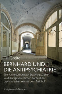 Bernhard und die Antipsychiatrie