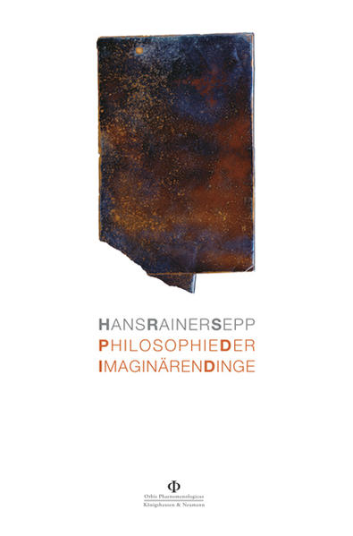 Philosophie der imaginären Dinge