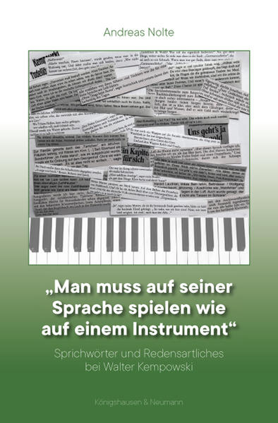 „Man muß auf seiner Sprache spielen wie auf einem Instrument“