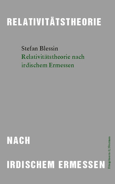 Relativitätstheorie nach irdischem Ermessen