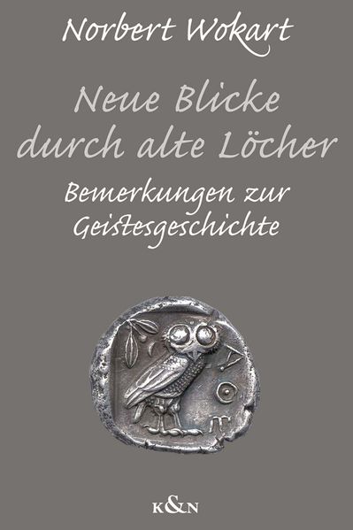 Neue Blicke durch alte Löcher