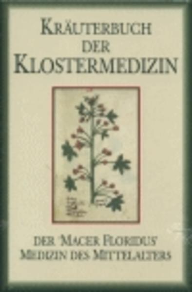 Kräuterbuch der Klostermedizin