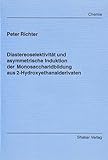 Diastereoselektivität und asymmetrische Induktion der Monosaccharidibildung aus 2-Hydroxyethanalderivaten