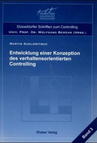 Entwicklung einer Konzeption des verhaltensorientierten Controlling