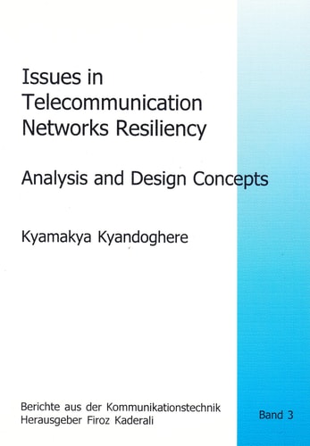 Issues in Telecommunication Networks Resiliency